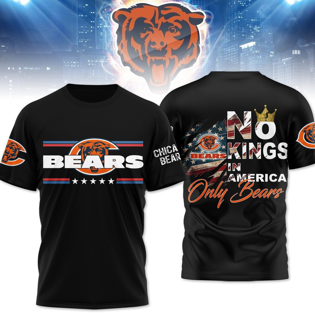 Bears No Kings In America Only Bears T-Shirt Cool Gifts For Fan Lovers