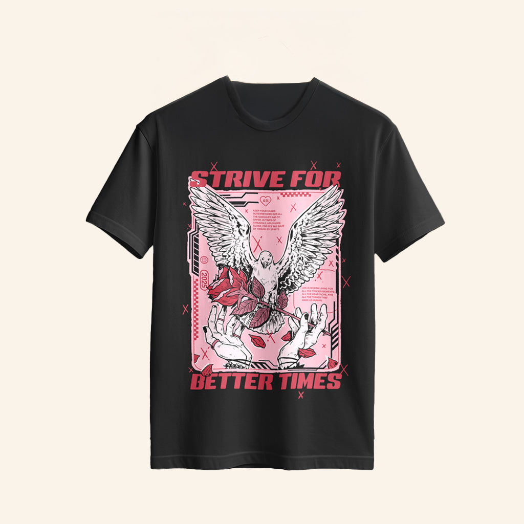 Beautiful Bastard Merch Strive For Better Times Bb28 T-Shirt Him Gifts Beautiful Bastard Merch Strive For Better Times Bb28 T-Shirt Him Gifts