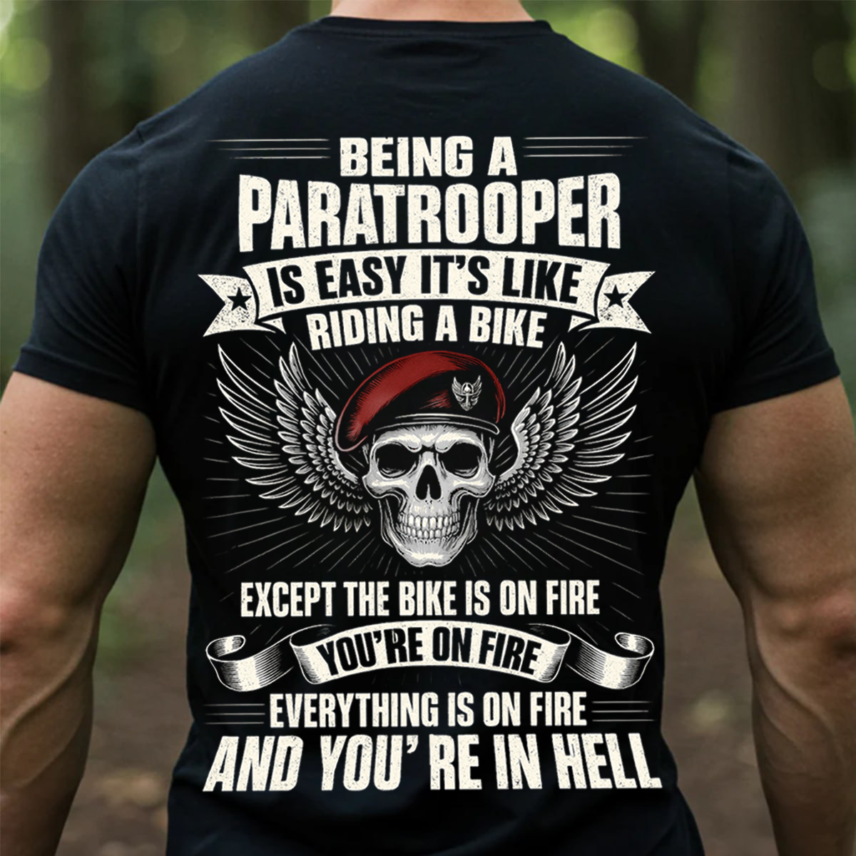 Being a Paratrooper Shirt Paratrooper Military Tee Veterans Day Clothing Gift for Dad