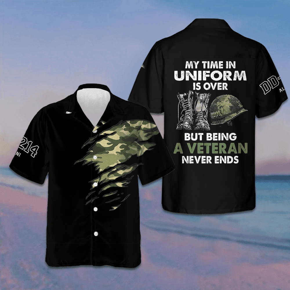 Being A Veteran Never Ends Hawaiian Shirt Proud Veteran Dd 214 Shirt Gifts For Men