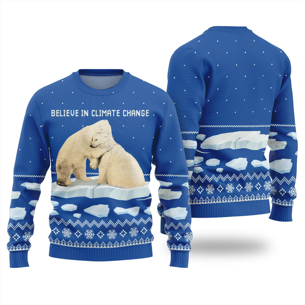 Believe In Climate Change Polar Bear Ugly Holiday Sweater Cute Christmas Sweatshirt for Holiday Spirit