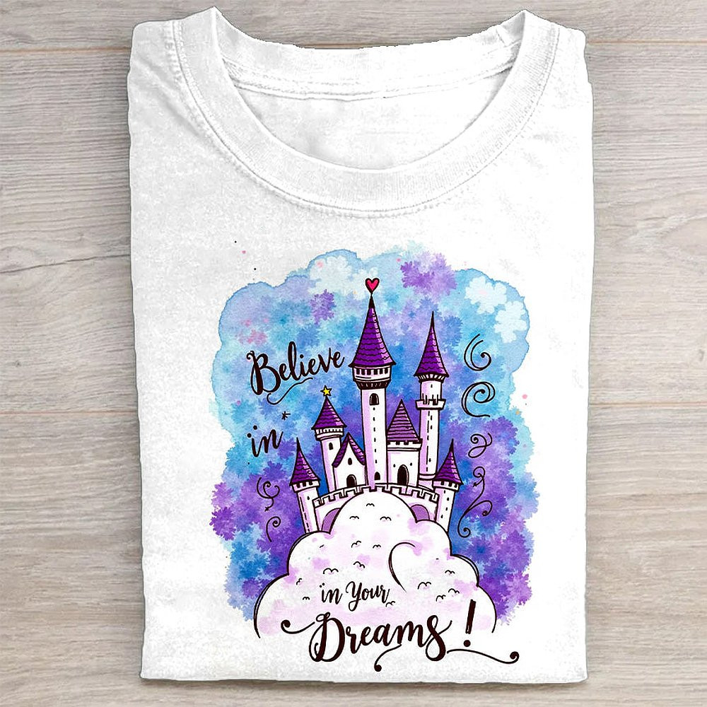Believe In Dreams Castle Graphic T-Shirt Magical Disney Inspired Tee For Women And Girls