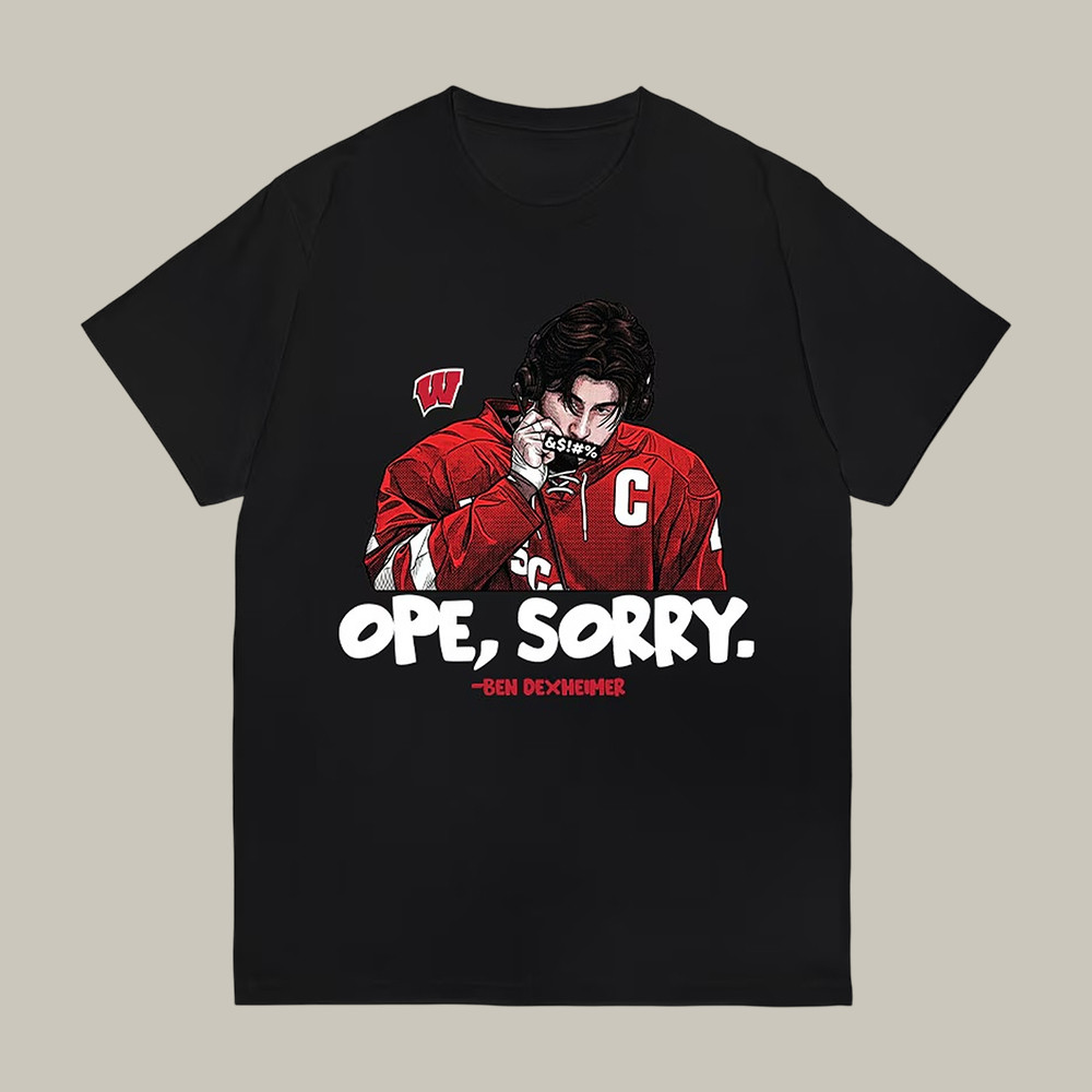 Ben Dexheimer Wisconsin Badgers Ope Sorry Caricature T-Shirt Hockey Clothes Fan Gear For Father