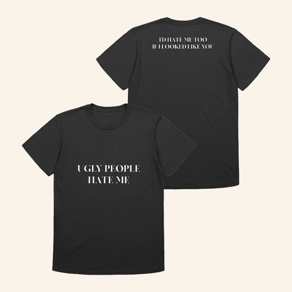Benjixscarlett Merch Ugly People Hate Me Shirt Gifts For My Husband Benjixscarlett Merch Ugly People Hate Me Shirt Gifts For My Husband