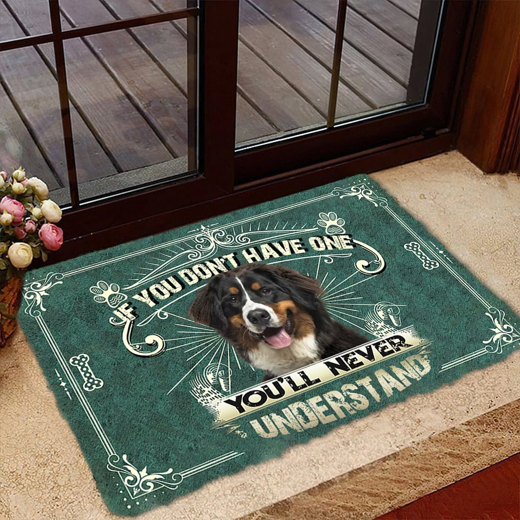 Bernese Mountain You Don'T Have One Doormat Entryway Christmas Decor Ideas Gift For Dog Lover
