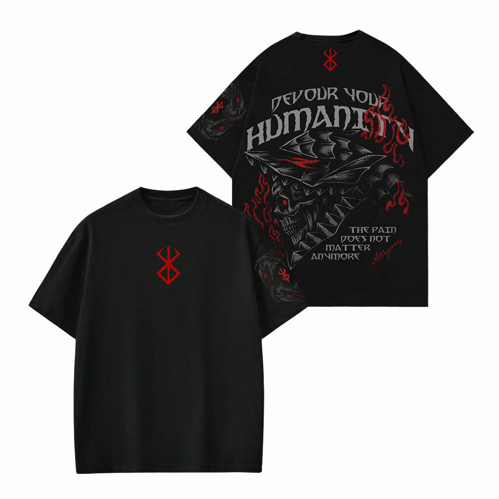 Berserk Devour Your Humanity T-Shirt Dark Anime Streetwear Shirt Birthday Gifts For Husband