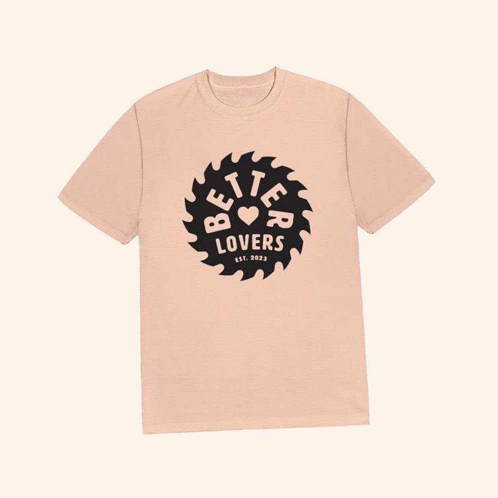 Better Lovers Band Merch Joby Saw T-Shirt Gifts For Fans Better Lovers Band Merch Joby Saw T-Shirt Gifts For Fans