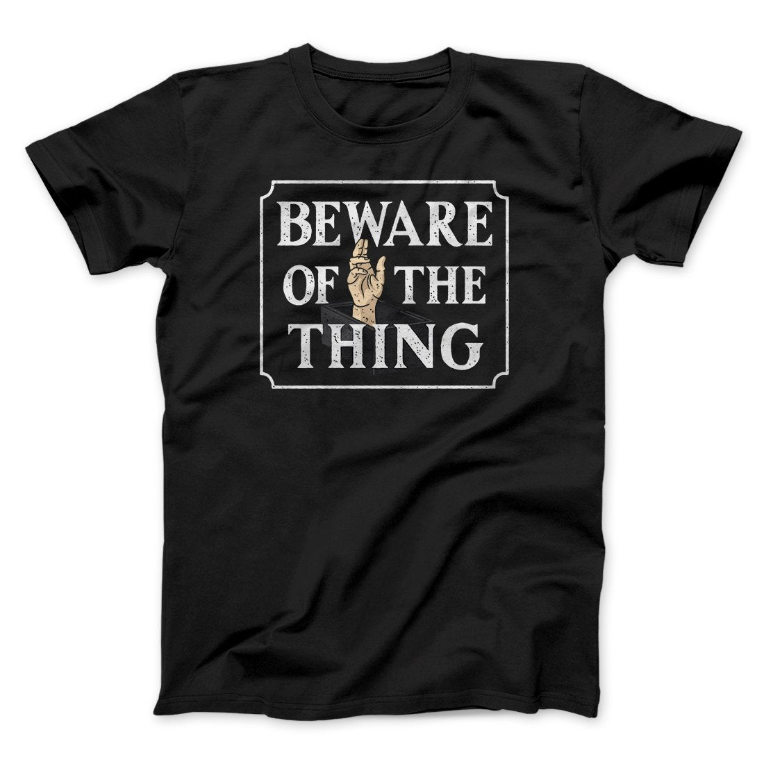 Beware Of The Thing Funny Movie Unisex T-Shirt Gift For Best Friends