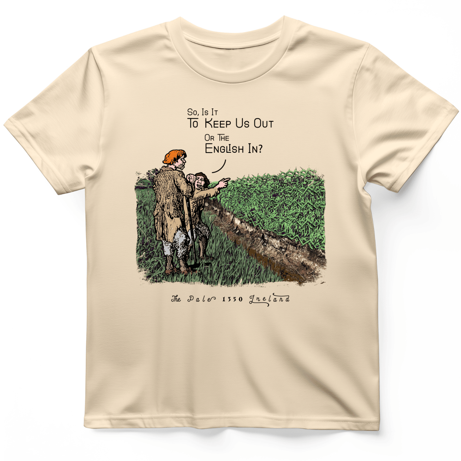 Beyond The Pale T-Shirt To Keep Us Out Funny Clothes Gift Ideas For Him