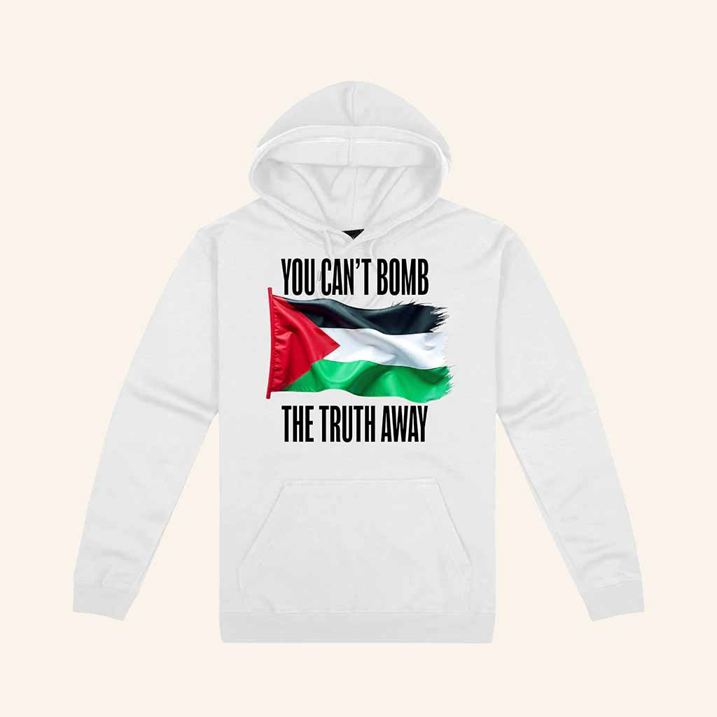 BHN Merch You Can't Bomb The Truth Away Hoodie Flag Of Palestine Clothing Gift For Men