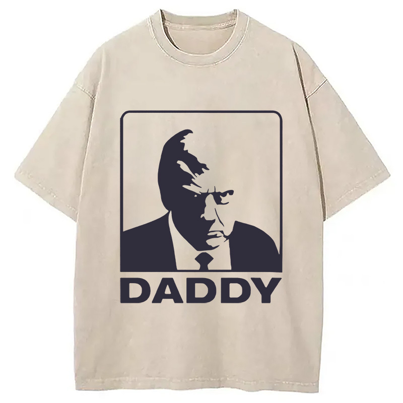 Big Daddy Trump Washed T-Shirt Casual Oversized Outfit Style Gifts For BFF