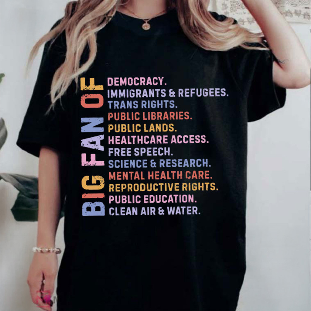 Big Fan Of Human Rights Shirt Anti Trump Political T-Shirt Gift Ideas For Wife