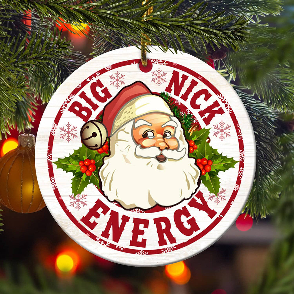 Big Nick Energy Santa Claus Ornament Christmas Tree Ornaments Funny Home Decor