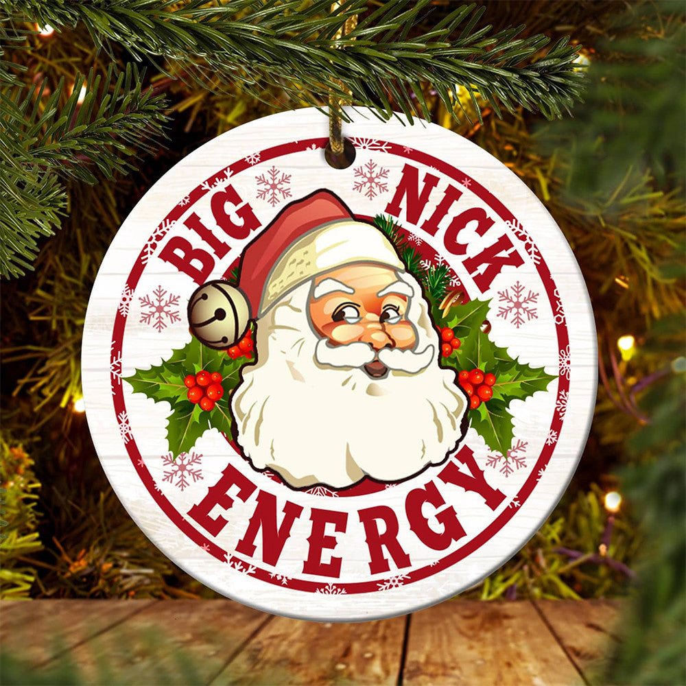 Big Nick Energy Santa Claus Ornament Christmas Tree Ornaments Funny Home Decor