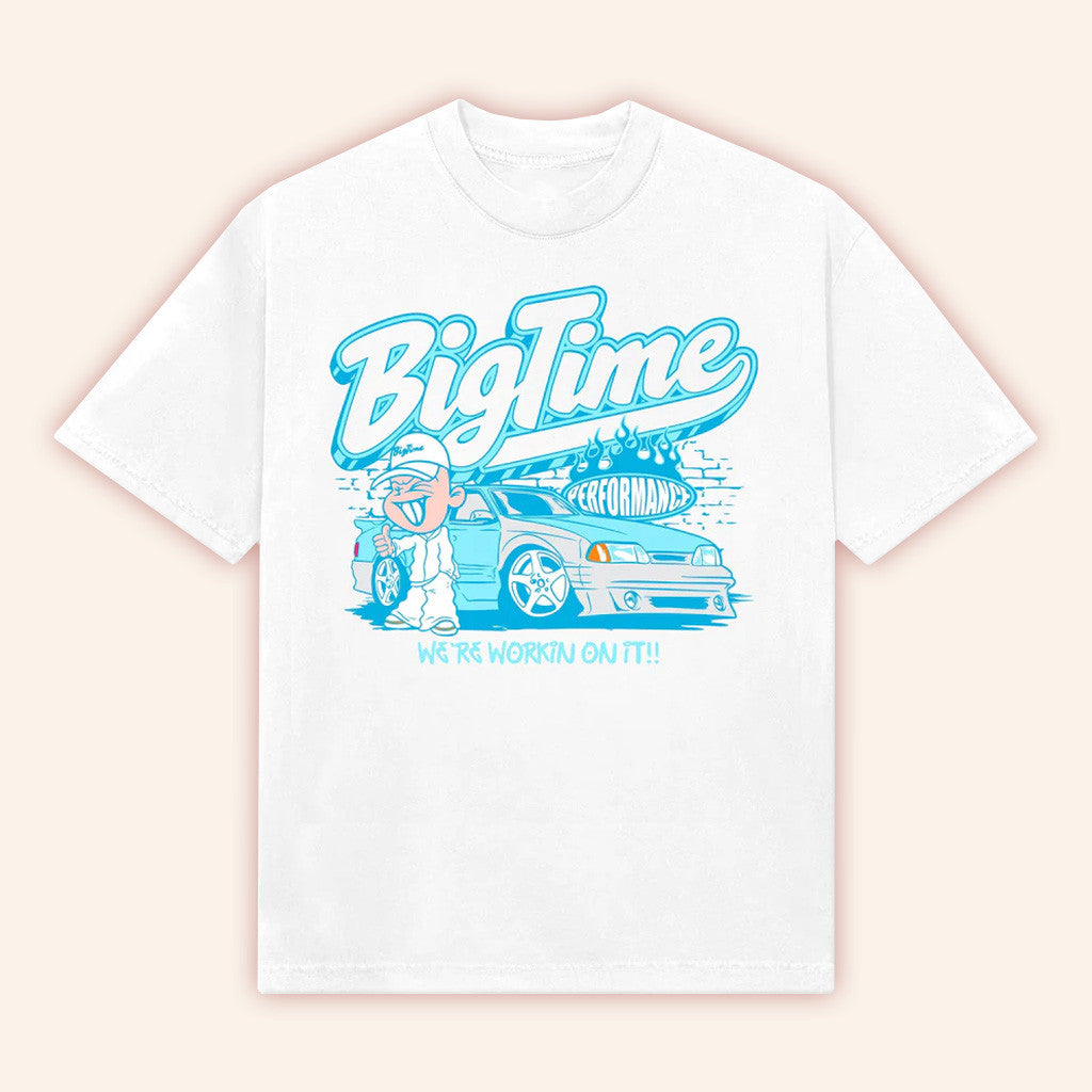 Bigtime Merch We're Working On It T-Shirt White Gift Ideas For Him Bigtime Merch We're Working On It T-Shirt White Gift Ideas For Him