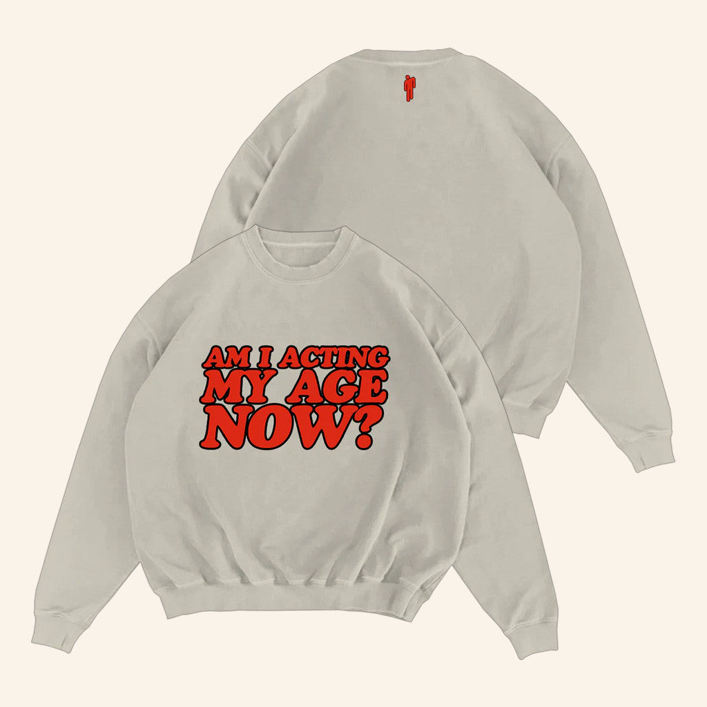 Billie Eilish Merch Am I Acting My Age Now Crewneck Sweatshirt Gifts For Fans