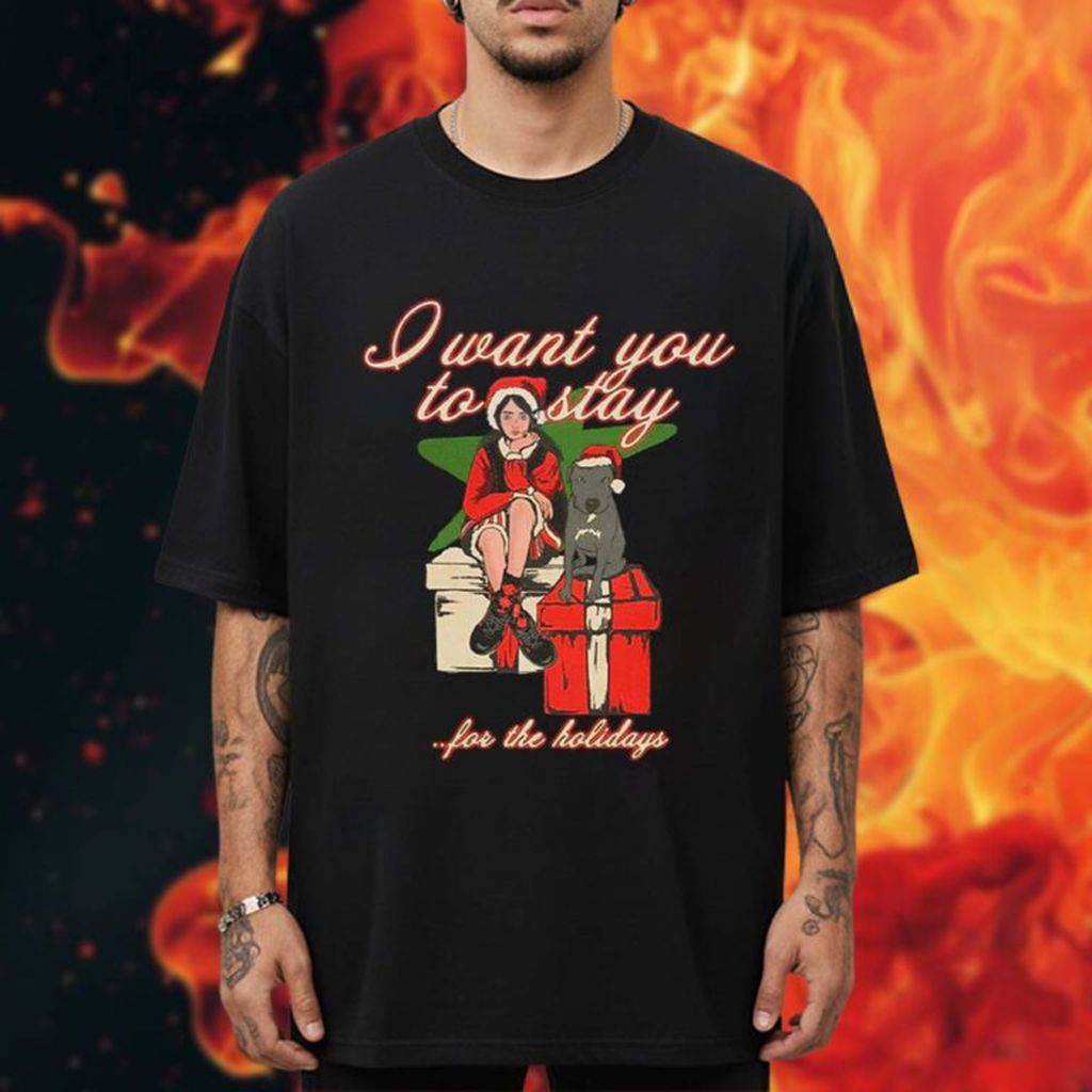 Billie Eilish Merch I Want You To Stay For The Holidays T-Shirt Christmas Gifts For Music Lover