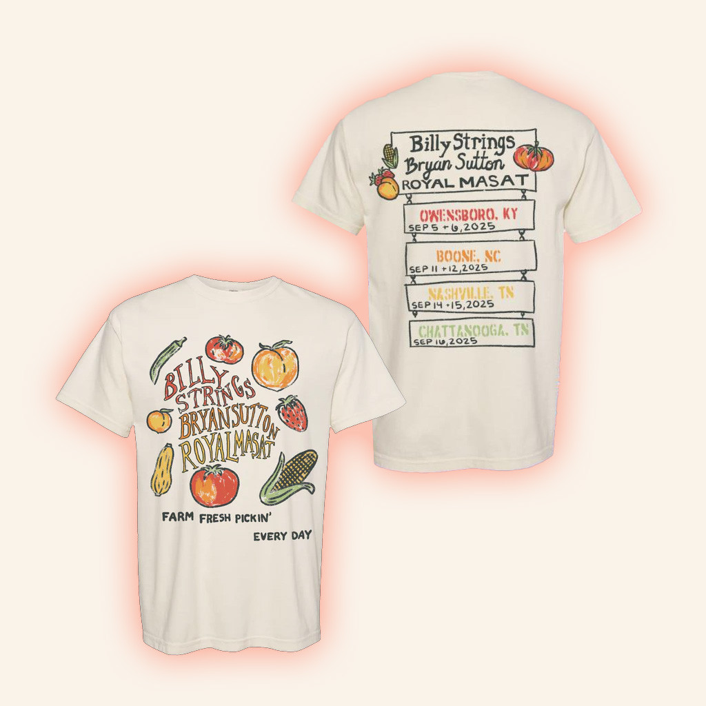 Billy Strings Merch Farm Fresh With Dates T-Shirt Music Lover Gifts For Him Billy Strings Merch Farm Fresh With Dates T-Shirt Music Lover Gifts For Him
