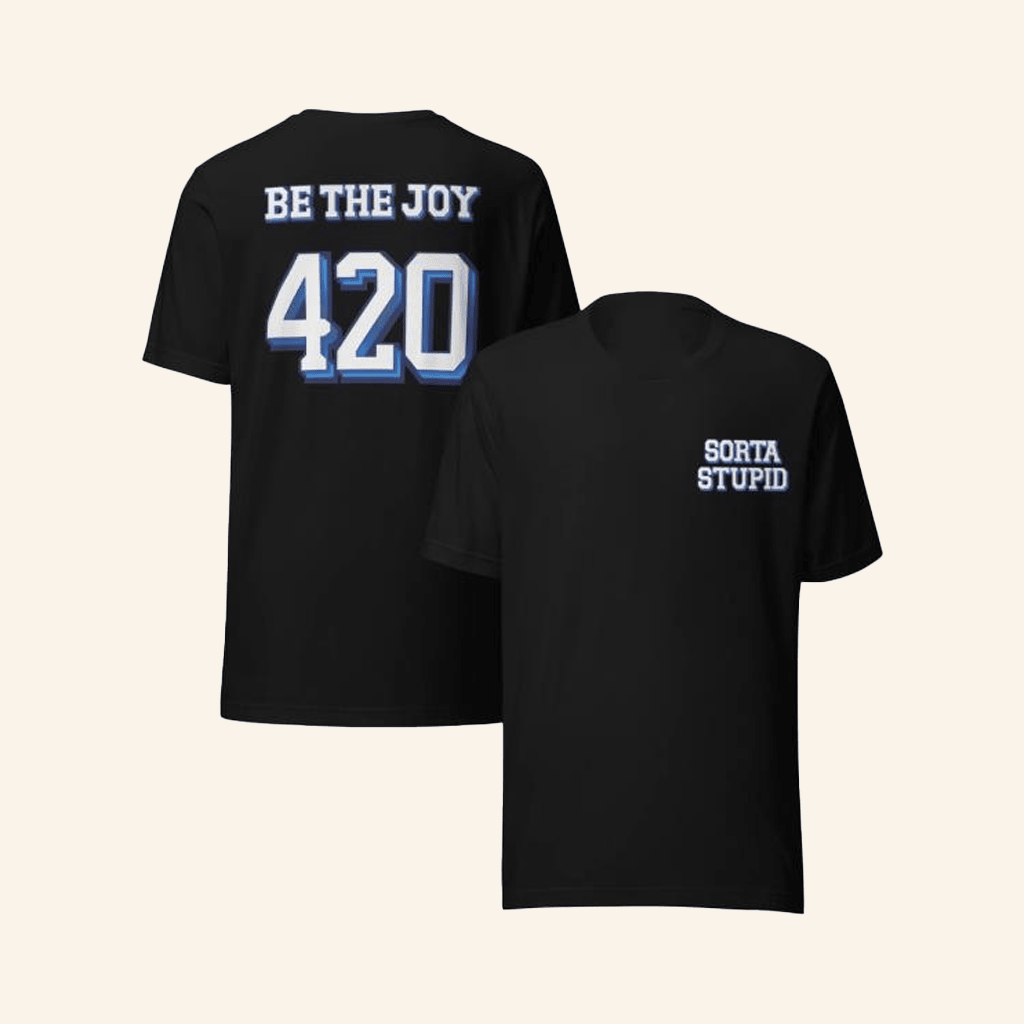 Billyends The World Merch Sorta Stupid Be The Joy Varsity 420 Black T-Shirt Gift Ideas For Him Billyends The World Merch Sorta Stupid Be The Joy Varsity 420 Black T-Shirt Gift Ideas For Him