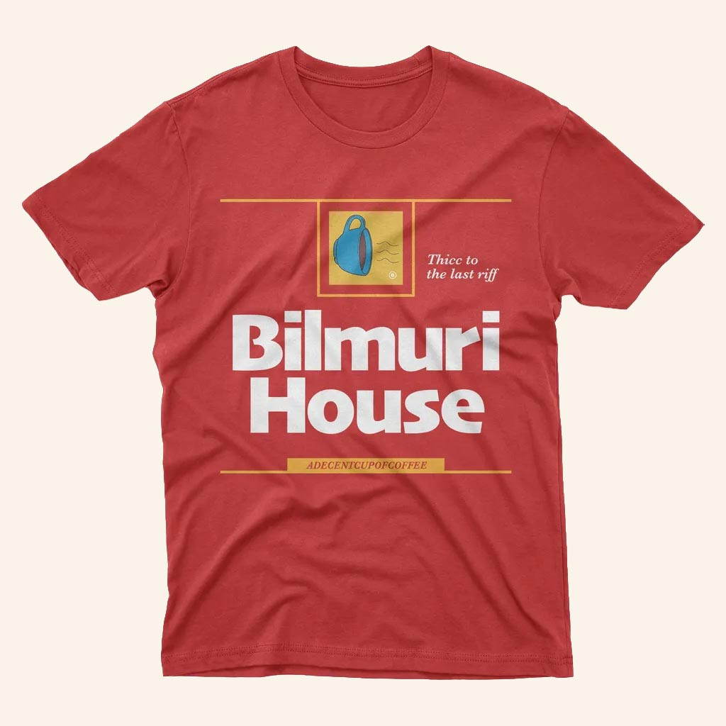 Bilmuri Merch Coffee Bilmuri House T-Shirt Best Gifts For Husband