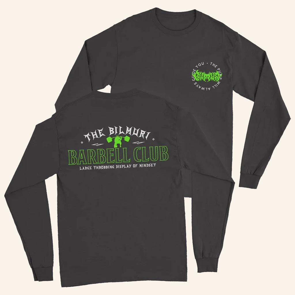 Bilmuri Merch The Bilmuri Barbell Club Long Sleeve T-Shirt Birthday Gift For Son Bilmuri Merch The Bilmuri Barbell Club Long Sleeve T-Shirt Birthday Gift For Son