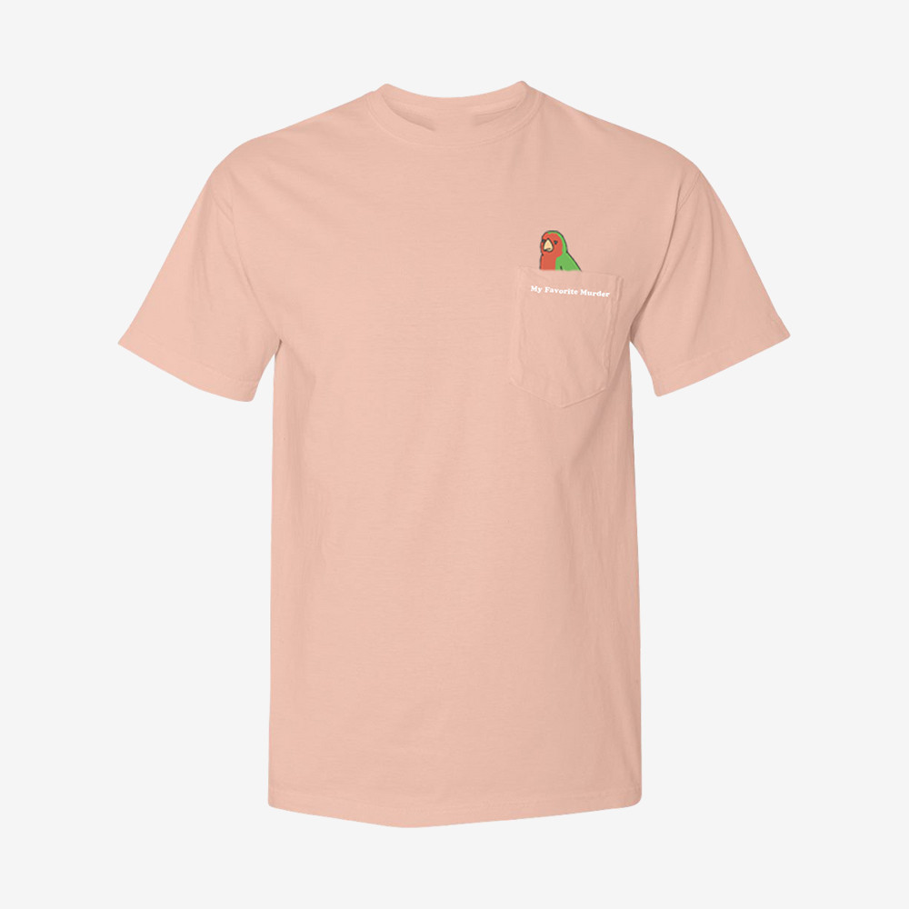 Bird My Favorite Murder Peachy T-Shirt My Favorite Murder Merchandise Good Gift For Him