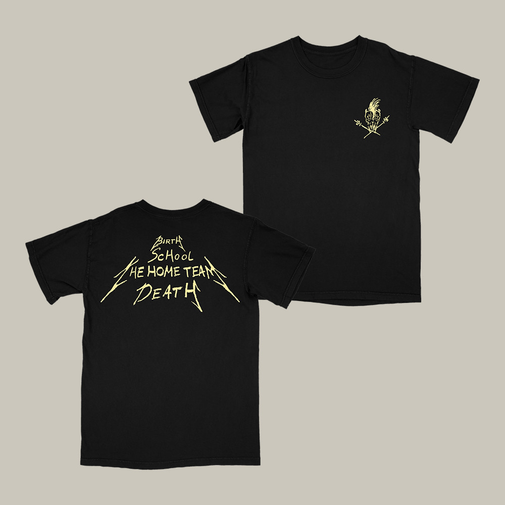 Birth School Death The Home Team T-Shirt The Home Team Fan Merch Gift Idea