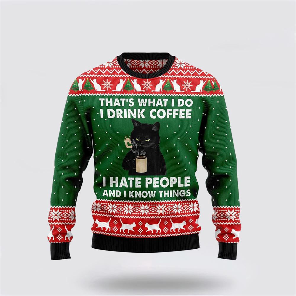 Black Cat Drink Coffee I Hate People Ugly Christmas Sweater Unisex Funny Christmas Sweater