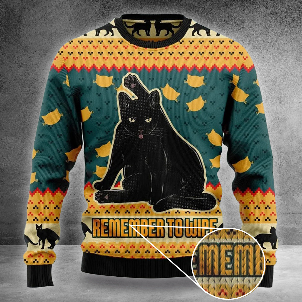 Black Cat Remember To Wipe Ugly Christmas Sweater Black Cat Christmas Sweater Gift For Cousin