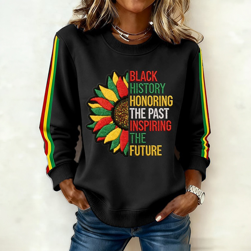 Black History Honoring The Past Sweatshirt USA Melanin Apparel Gift Idea