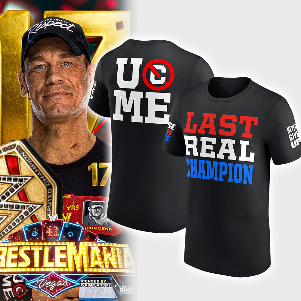 Black John Cena Last Real Champion T-Shirt John Cena Wrestlemania Shirt