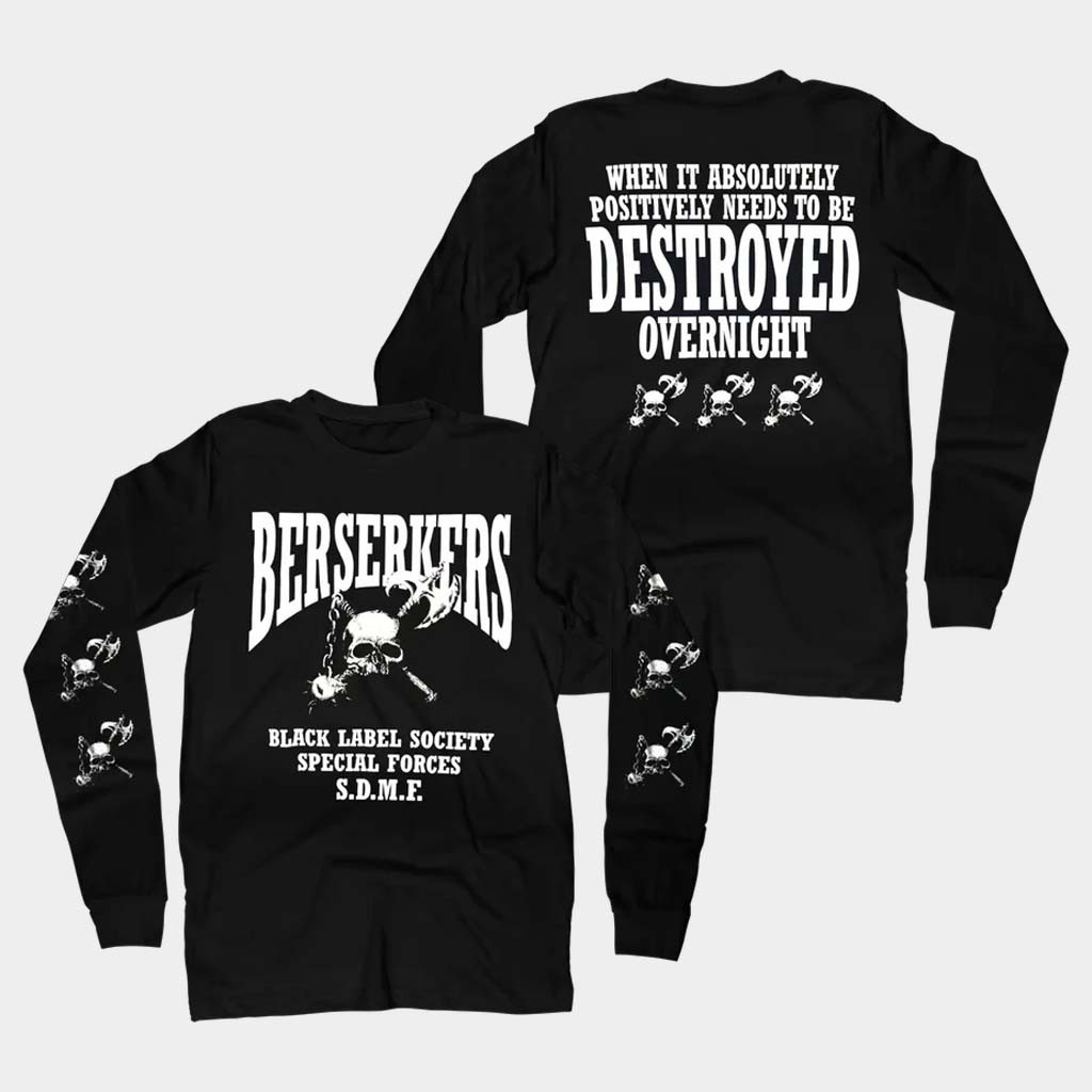 Black Label Society Merch Berzerkers Black Long Sleeve T-Shirt Needs To Be Destroyed Overnight