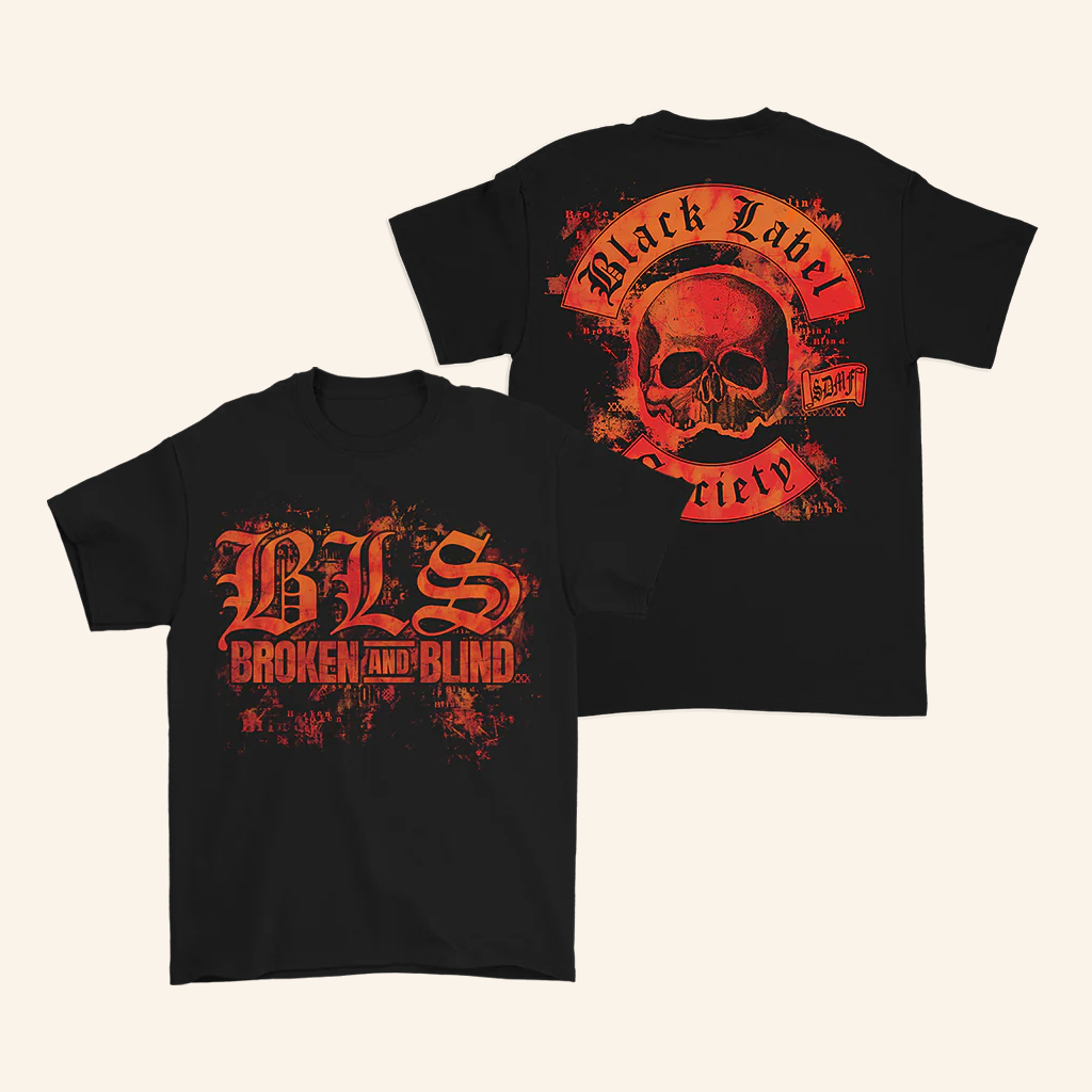 Black Label Society Merch Broken And Blind T-Shirt Christmas Gifts For Him Black Label Society Merch Broken And Blind T-Shirt Christmas Gifts For Him