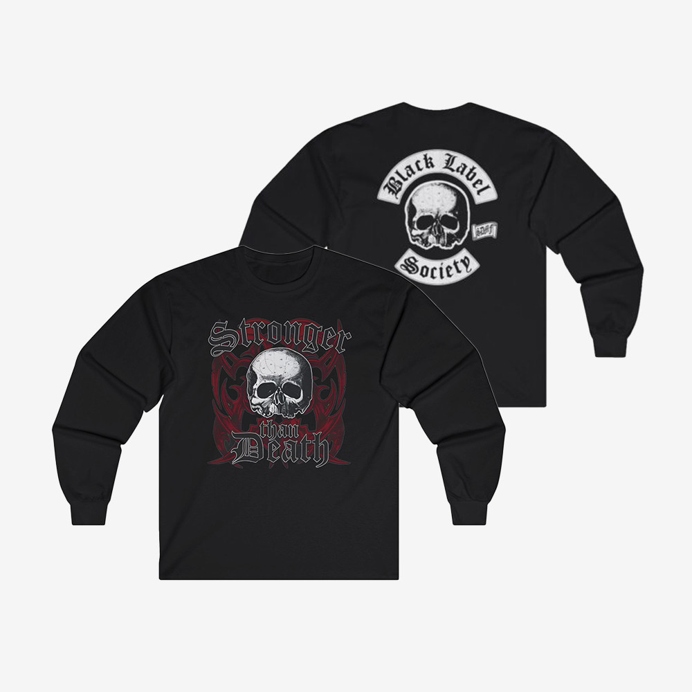 Black Label Society Stronger Than Death Long Sleeve Shirt Zakk Wylde Merch Good Music Gifts