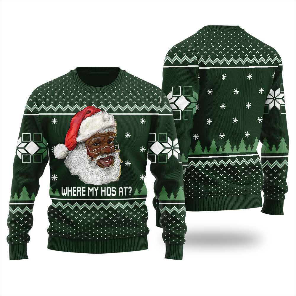 Black Santa Where My Hos At Mens Ugly Christmas Sweater Merry Christmas Sweatshirt for Holiday Fun
