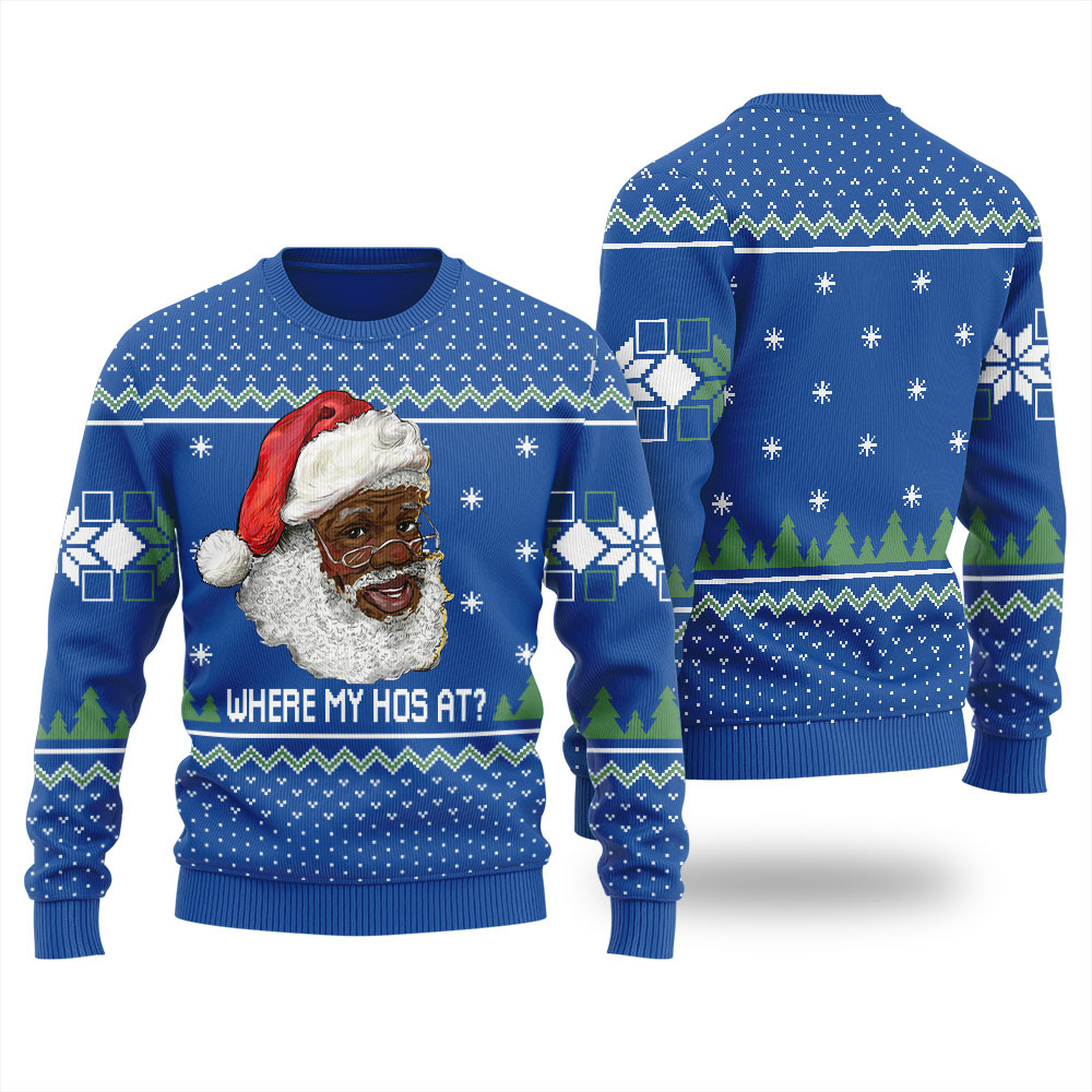 Black Santa Where My Hos At Ugly Christmas Sweater For Women Perfect Gift Sweater for Friends and Family