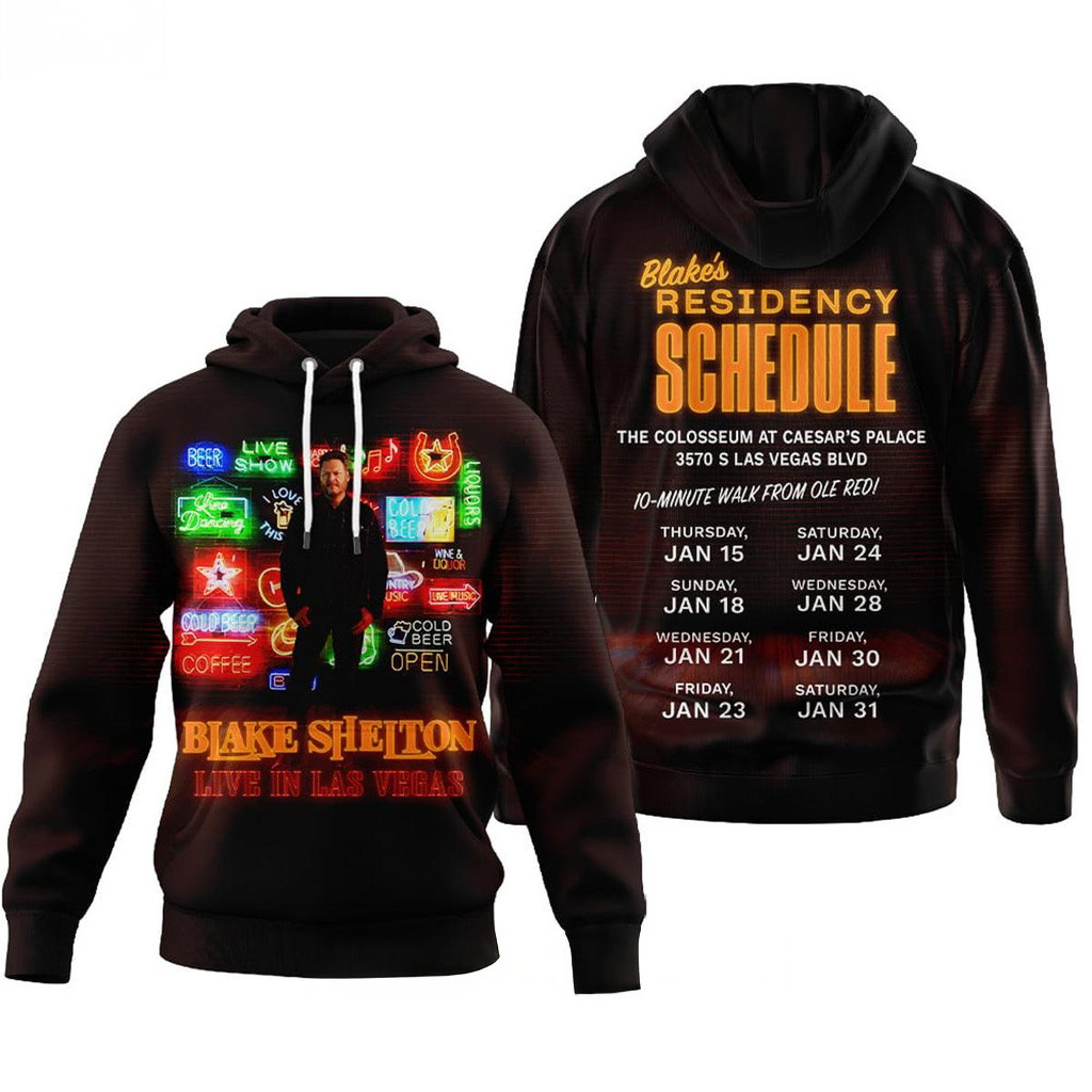 Blake Shelton Residency Schedule Hoodie Blake Shelton Merch Gifts For Music Lovers