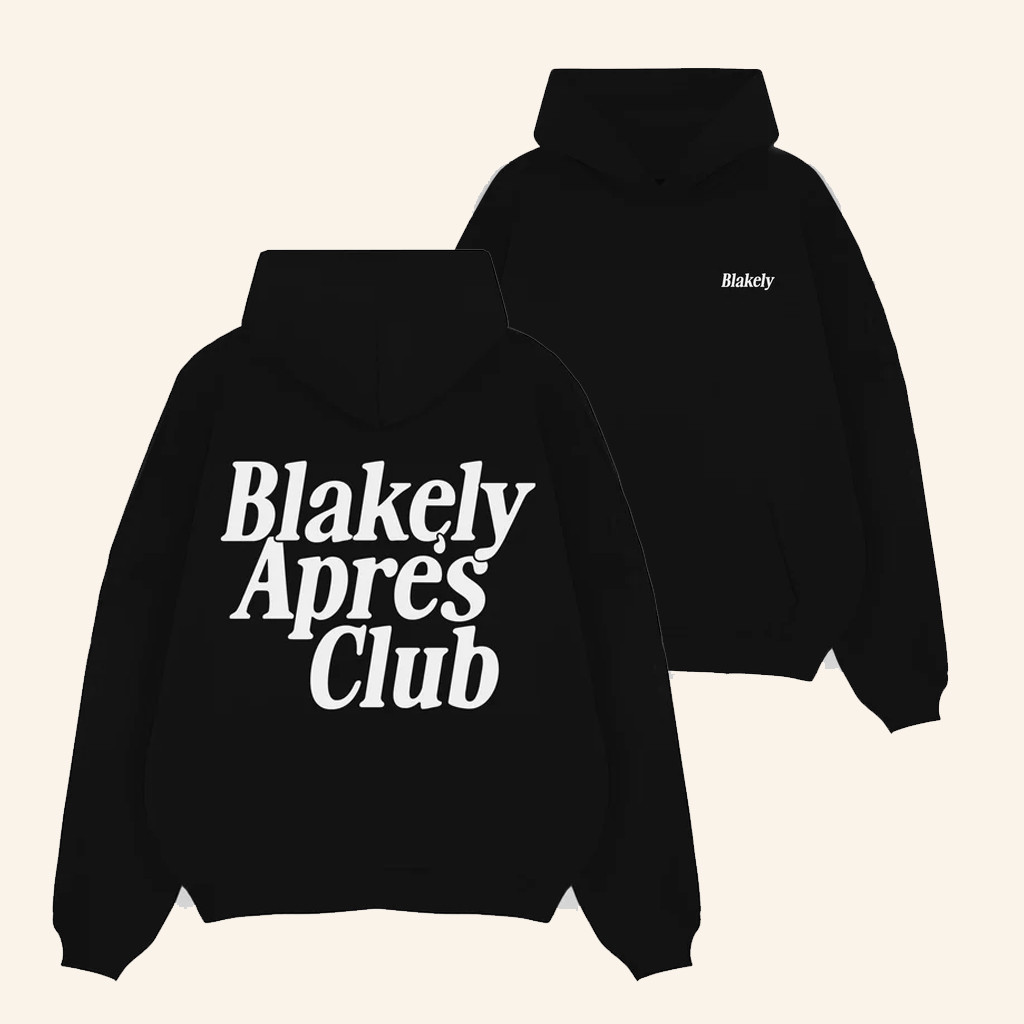 Blakely Clothing Merch Blakely Apres Club Hoodie Birthday Gifts For Him Blakely Clothing Merch Blakely Apres Club Hoodie Birthday Gifts For Him