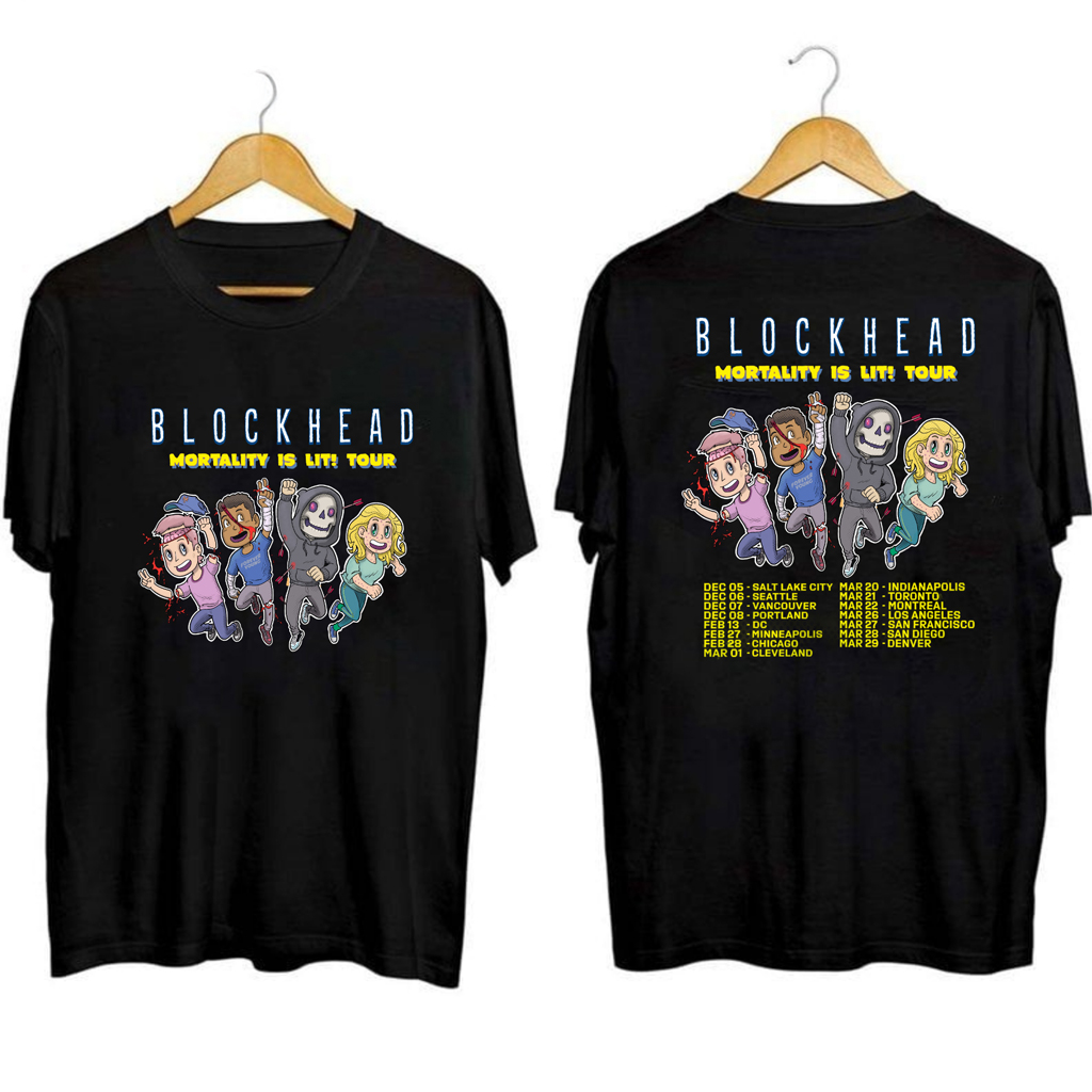 Blockhead Mortality Is Lit Tour Shirt Fan Merch Gift Ideas For Friends