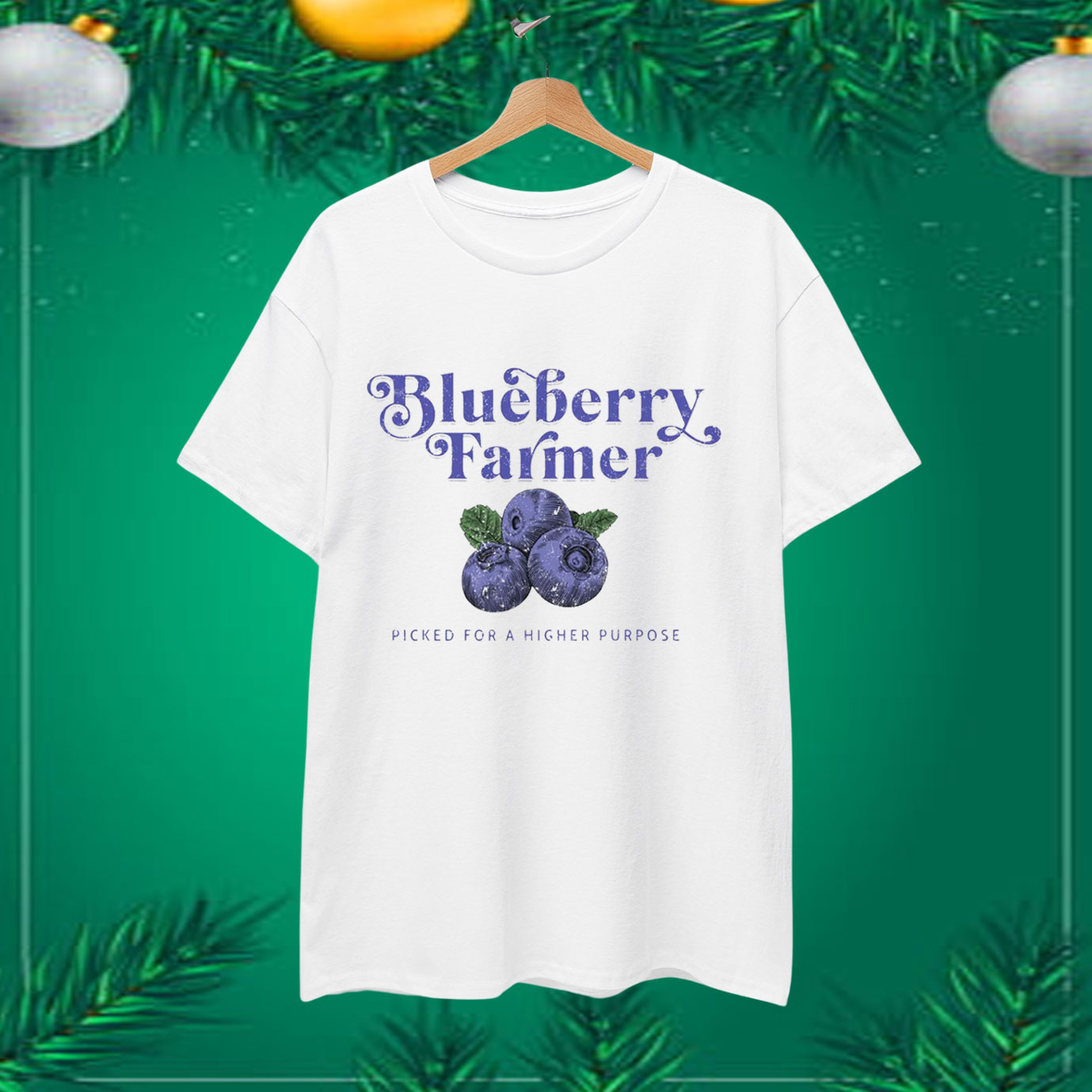 Blueberry Farmer Picked For A Higher Purpose T-Shirt