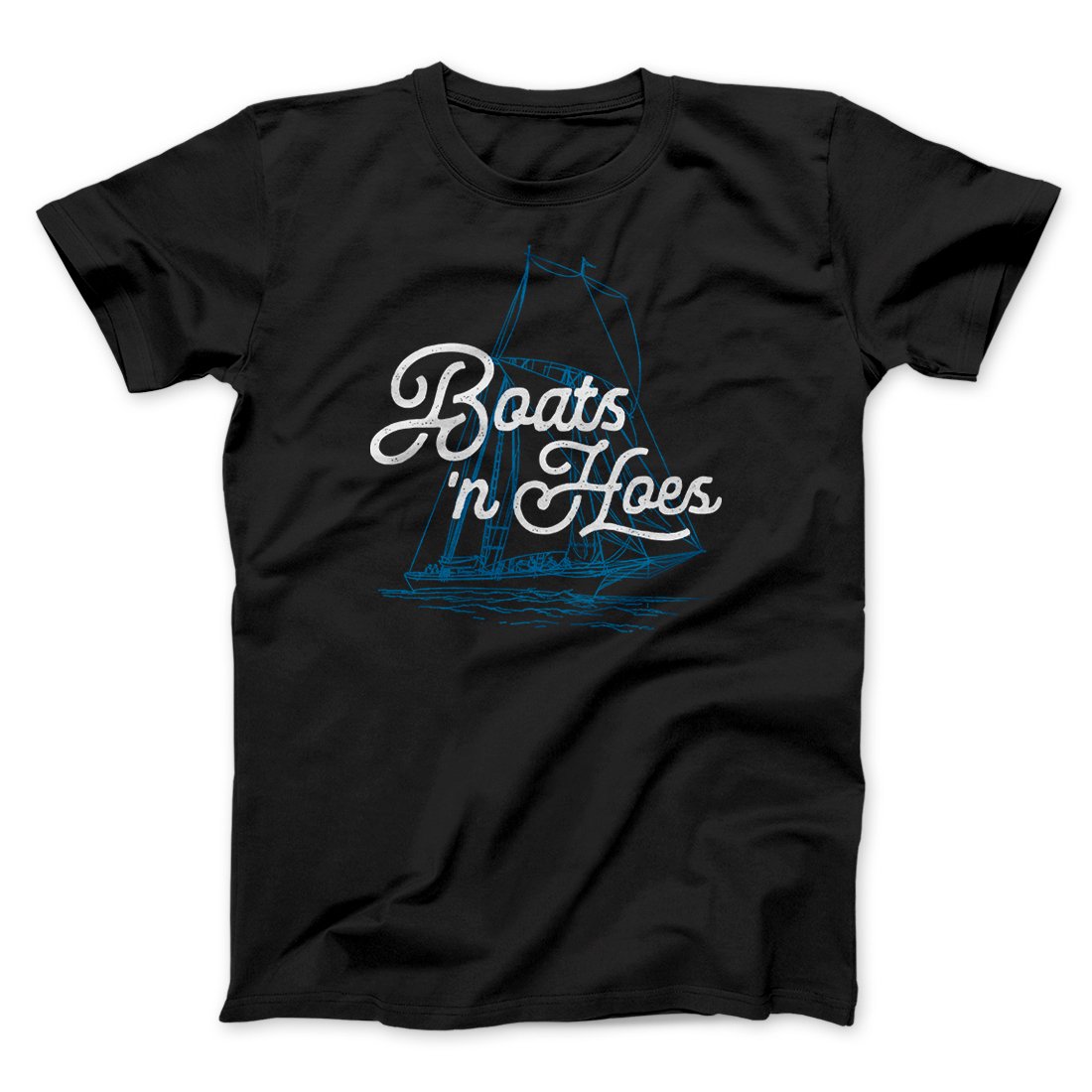 Boats 'N Hoes Funny Movie Unisex T-Shirt Gift For Best Friends
