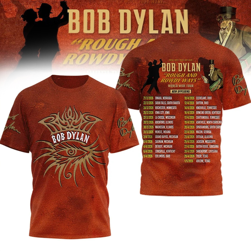 Bob Dylan Merch Rough And Rowdy Ways Tour 2026 Shirt Best Gifts For Music Lovers Bob Dylan Merch Rough And Rowdy Ways Tour 2026 Shirt Best Gifts For Music Lovers
