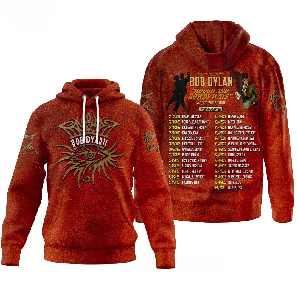 Bob Dylan Rough And Rowdy Ways World Wide Tour Hoodie Bob Dylan Merch Gift Ideas For Fans
