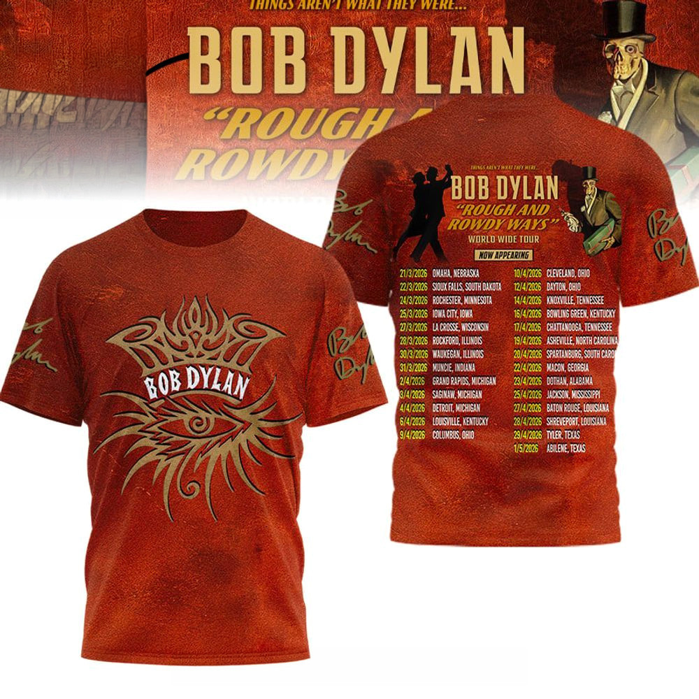 Bob Dylan Rough And Rowdy Ways World Wide Tour Shirt Bob Dylan Merch Gift Ideas For Fans