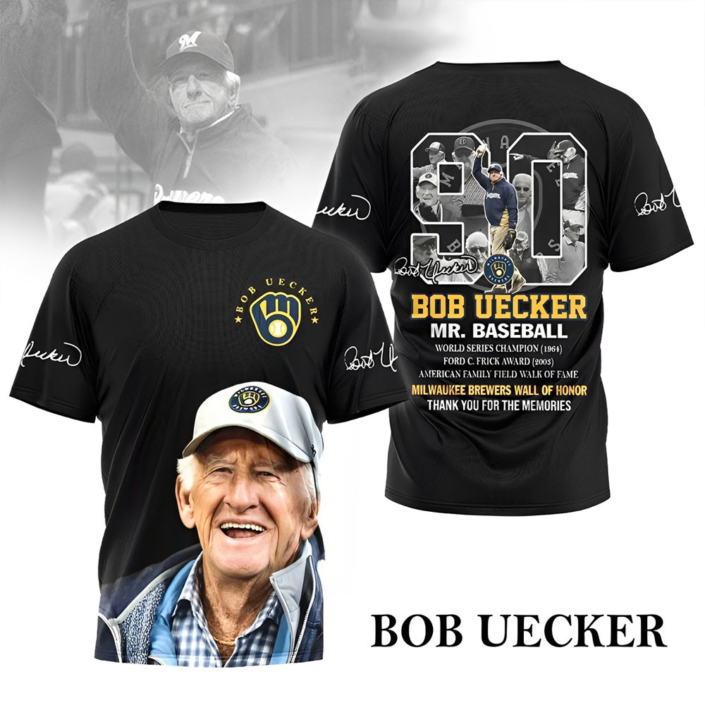 Bob Uecker In Memory Shirt Mr. Baseball Milwaukee Brewers Honor Thank You For The Memories