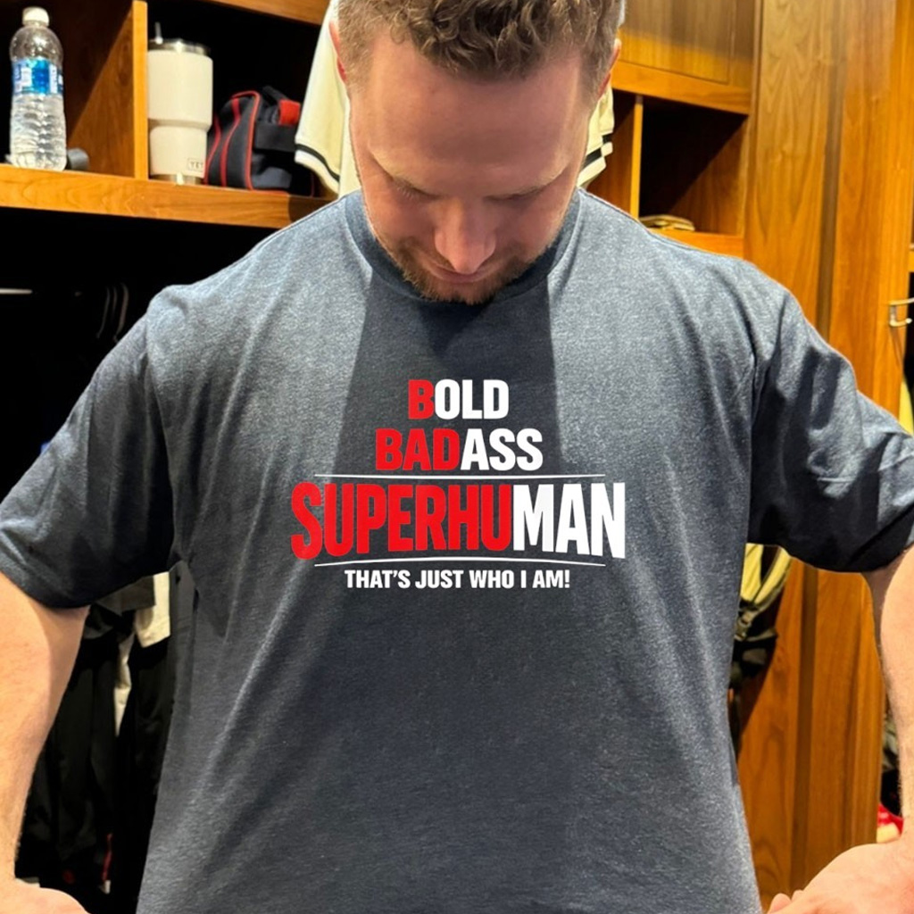 Bold Badass Superhuman That's Just Who I Am Shirt Funny Gifts For Friends