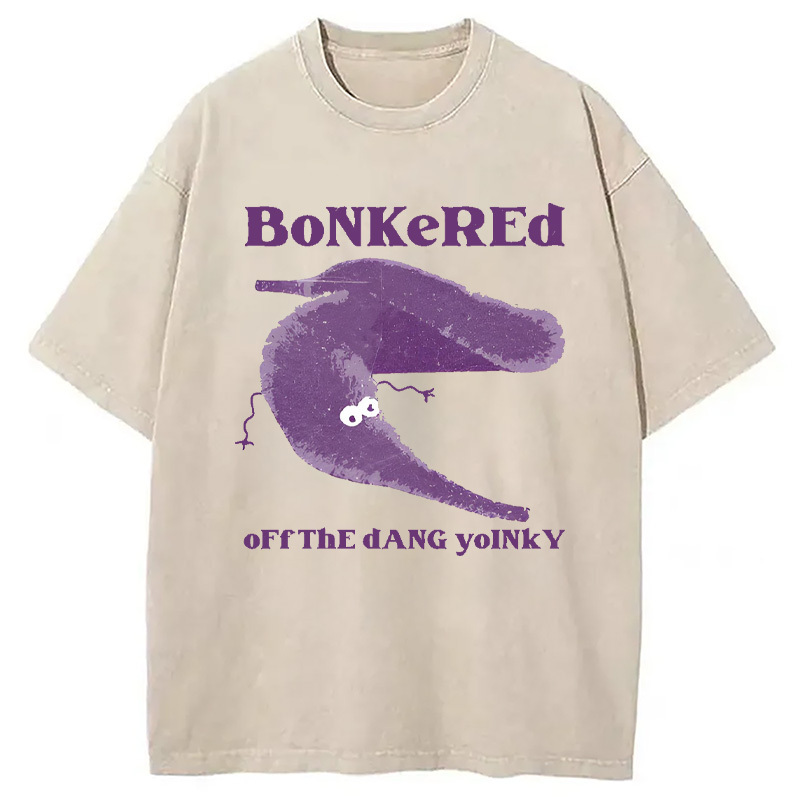 Bonkered of The Dang Yoinky Washed T-Shirt Soft Cotton Daily Wear Tee Gifts For Her