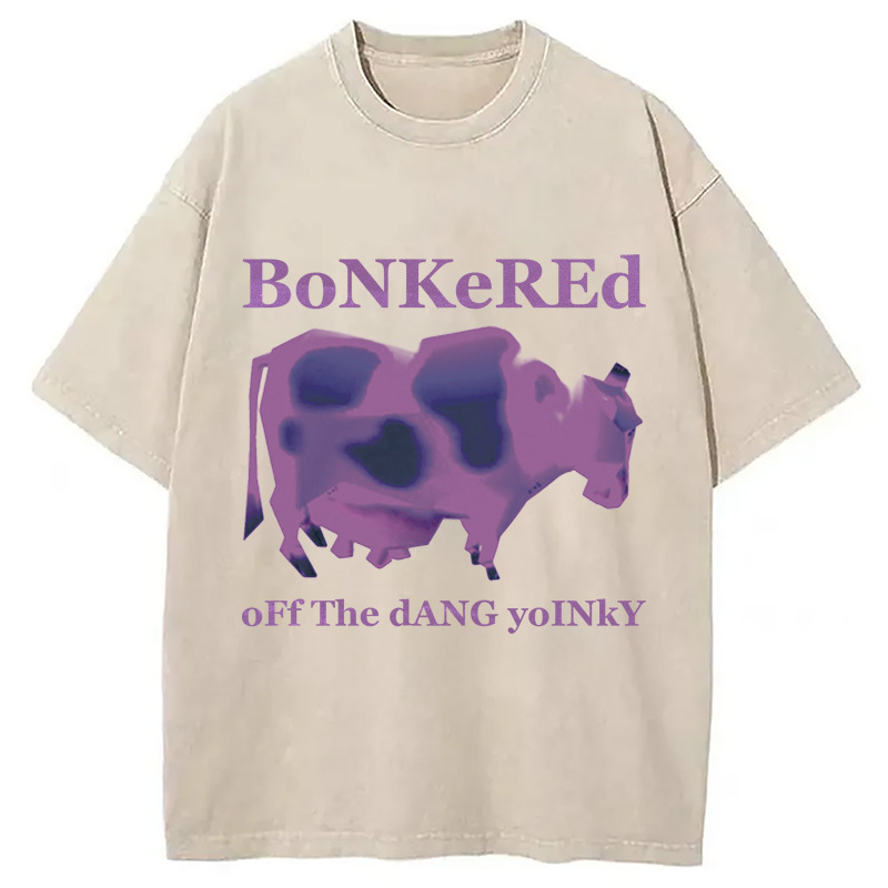 Bonkered Off The Dang Yoinky Meme Washed T-Shirt Cool Graphic Tee For Men Women Gifts For BFF Bonkered Off The Dang Yoinky Meme Washed T-Shirt Cool Graphic Tee For Men Women Gifts For BFF