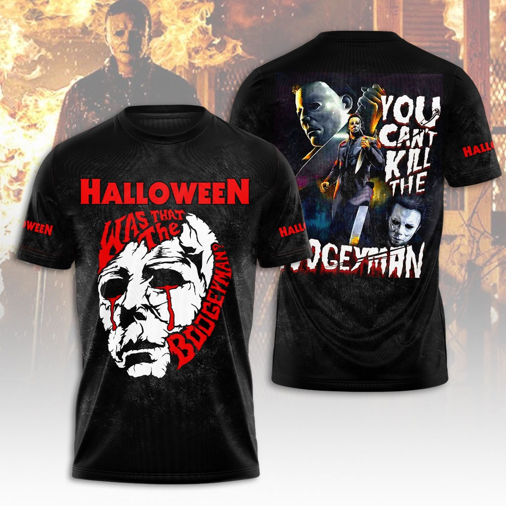 Boogeyman You Can't Kill Me Horror Halloween T-Shirt Gift For Halloween Lovers