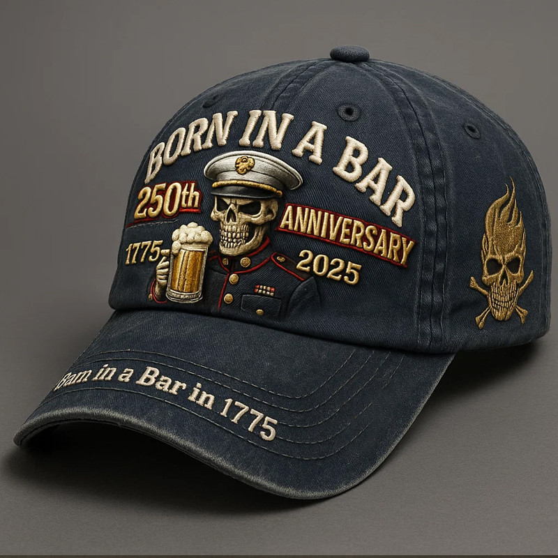Born In A Bar Hat 250Th Anniversary 1775 2025 Baseball Cap Gifts For A Patriotic Person